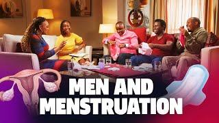 Men & Menstruation| A Bold Conversation with Abel Mutua, Phil Karanja, Davies & Dr. Kristina Sule