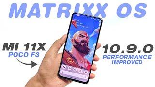 Matrixx OS 10.9.0 Official For Mi 11X & POCO F3 | Android 14 | Improved Performance & New Features