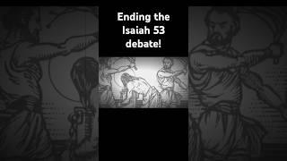 ISAIAH 53 IS NOT ABOUT JESUS