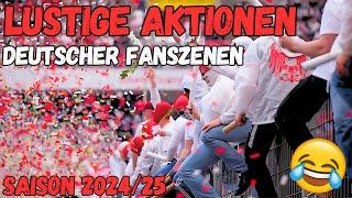 Die LUSTIGSTEN AKTIONEN DEUTSCHER FANSZENEN der Saison 2024/25!