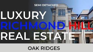 LUXURY REAL ESTATE IN RICHMOND HILL | OAK RIDGES | LIVING IN RICHMOND HILL | LUXURY HOME TOUR