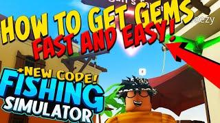 Fishing Simulator - HOW I GET GEMS FAST + NEW CODE (BEGINNER GUIDE / EASY!)