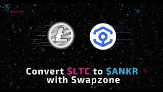 How to swap LTC to ANKR - Litecoin to Anrk exchange guide