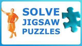 Jigsaw Puzzles -- how to solve your puzzle easily when all the pieces look the same!