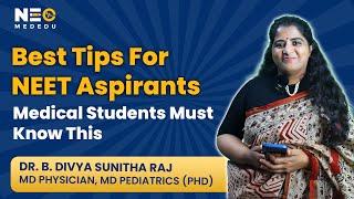 Best Tips For NEET Aspirants | Medical Students Must Know This |Neo Ed Talks