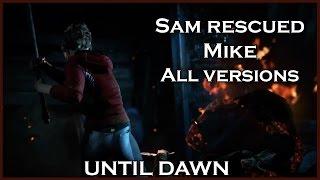 UNTIL DAWN - Sam Rescued Mike / All Versions