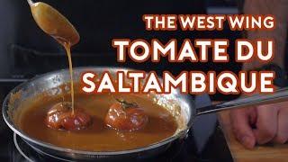 Binging with Babish: Tomate du Saltambique from The West Wing