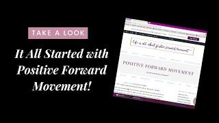 It All Started with Positive Forward Movement | The Spiritual Love Healer