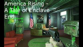 FAllout 4 Mod: America Rising - A Tale of the Enclave (Pc) Final