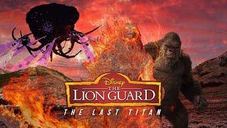 The Lion Guard: The Last Titan: episode 4: last stand