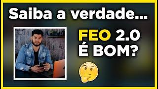 FEO 2 0 FUNCIONA MESMO? SAIBA TUDO! FÓRMULA ENRIQUECENDO ONLINE DO TONDIMAS É BOM? FEO 2.0 DÁ CERTO?