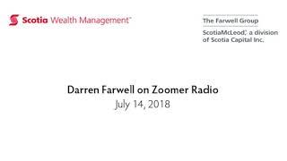 Darren Farwell on Zoomer Media, July 14, 2018