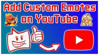 Custom Emotes on YouTube WITHOUT Partnership!