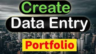 How to Create Data Entry Portfolio as a New Freelancer | Create Portfolio for Upwork | Freealcnig