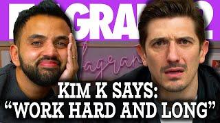 Kim K says “Work Hard AND Long” | Flagrant 2 with Andrew Schulz and Akaash Singh