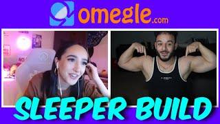 SLEEPER BUILD on OMEGLE ("You got a FAT A$$!")