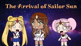 The Arrival of Sailor Sun (Sailor Moon Parody) - Gacha Life