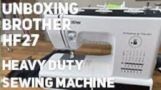 Cosplay and Upcycle Sewing Machine Brother Heavy Duty HF27 ST371HD - Unboxing #sewwithabi