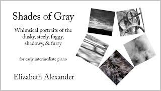 Shades of Gray: Five whimsical portraits for early intermediate piano - Elizabeth Alexander