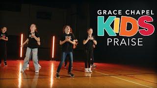 Praise by Elevation Worship performed by Grace Chapel Kids