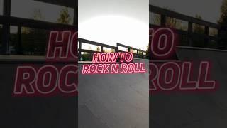 HOW TO ROCK N ROLL #skatebaza #скейтбаза #skateboarding #howtorocknroll