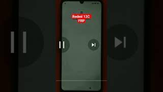 Redmi 13C FRP BYPASS #shorts