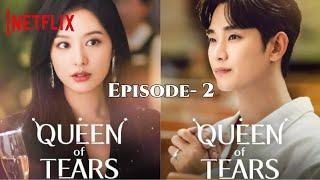 Queen of Tears (2024) Episode- 2|Full Episode|No grids and zoom effect|Netflix|kdrama| #queenoftears