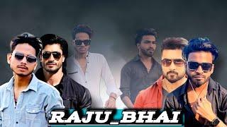 Raju bhai (Sort Film)  (Noyti killar bhai) Team_05