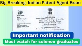 Indian Patent agent exam | Important alert