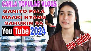 "CARLA TOPULAR VLOGS"ITO NA MAARI NYANG SAHURIN SA YOUTUBE 2024.