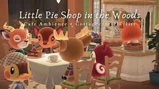 Little Pie Shop in the Woods  1 Hour Happy Whimsical Cottagecore Music No Ads | Study + Work  Aid 