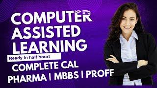 COMPUTER ASSISTED LEARNING| CAL | PHARMA | MBBS | 2ND YEAR