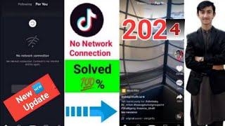 Fix Tiktok Network Problem | Fix No Network Connection on Tiktok | Connect to internet and try again