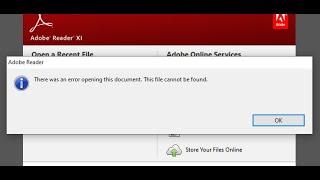 There was an error opening this document.The file cannot be found.Adobe Reader error fix [2021]