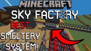 BEST Smeltery System in SKYFACTORY 4!