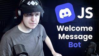 Discord JS - Welcome Message Bot