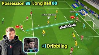 Mastered in Possession Game x Long Ball  Steven Gerrard Manager Review In eFootball 25 Mobile 