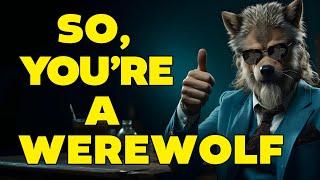 5 Helpful Tips for Werewolves