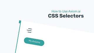 How to select CSS Selectors (for browser automation and web scraping)