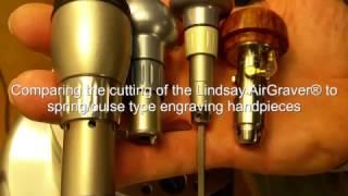 Lindsay AirGraver® cutting compared to spring/pulse engravers