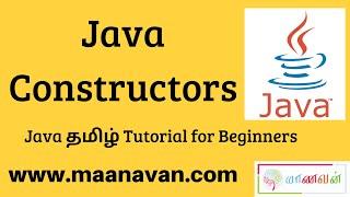 Java Constructors | #02 Java Tamil Tutorial for Beginners