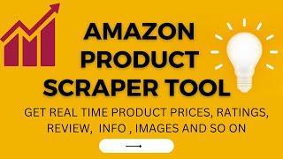 Amazon Product Scraper Tool To Get Real Time Data From Amazon