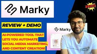 Marky Review + Demo – AI-powered tool that lets you automate social media marketing!