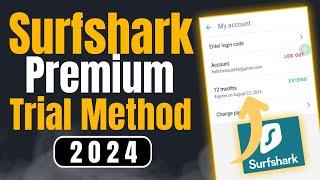 Surfshark VPN Premium Trial Method | Vpn Trial Method 2024 | Premium ByPass