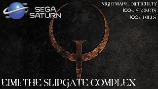 Quake (Sega Saturn) - E1M1: The Slipgate Complex - 100% Secrets