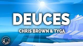 Chris Brown - Deuces (Lyrics) ft. Tyga, Kevin McCall