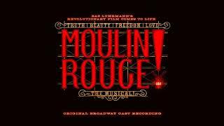 Shut Up And Raise Your Glass - Moulin Rouge! The Musical (Original Broadway Cast Recording)