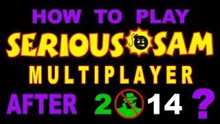 Как играть в Serious Sam по интернету / How to play Serious Sam multiplayer