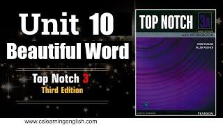 Unit 10: Beautiful World - Top Notch 3 (Third Edition)