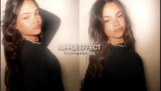 TUTORIAL:: how to do ripple effect on capcut || @upsidedowneditz